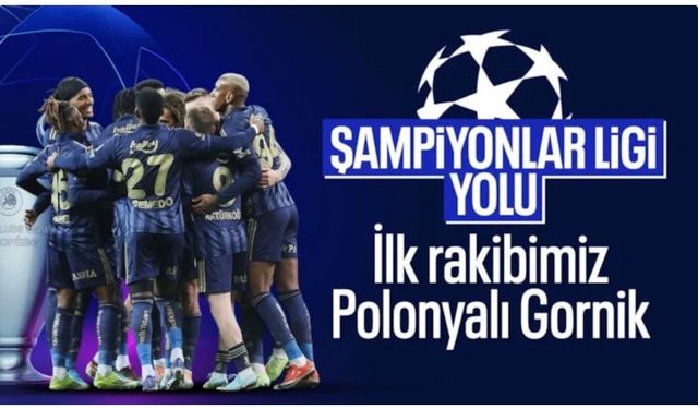Fenerbahçe'nin UEFA Şampiyonlar Ligi'ndeki rakibi belli oldu