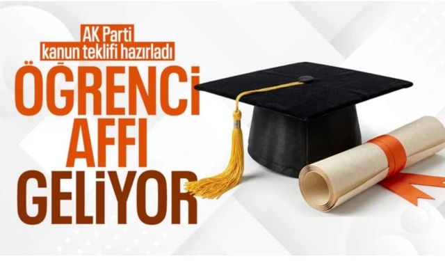 Öğrenci affı TBMM gündemine geliyor