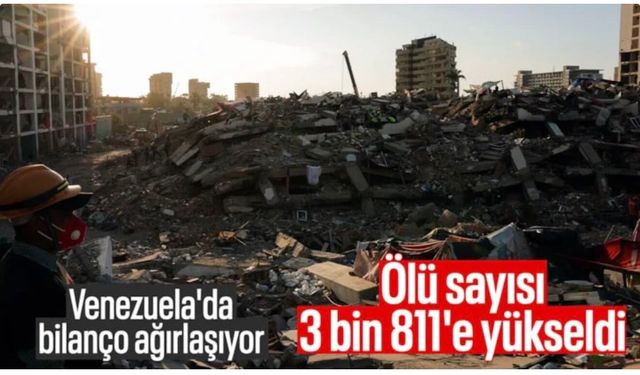 Venezuela'da deprem felaketi: Hayatını kaybedenlerin sayısı 3 bin 811'e yükseldi