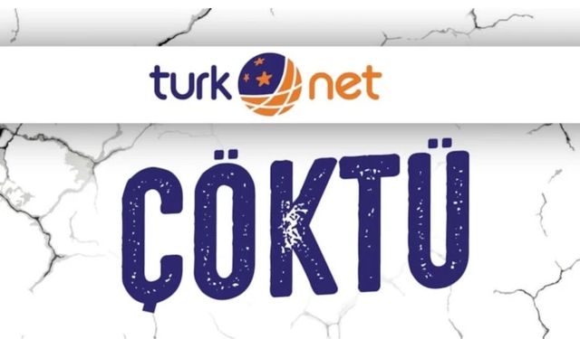 Turknet çöktü: Şirketten açıklama geldi
