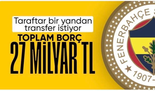 Fenerbahçe'nin toplam borcu belli oldu