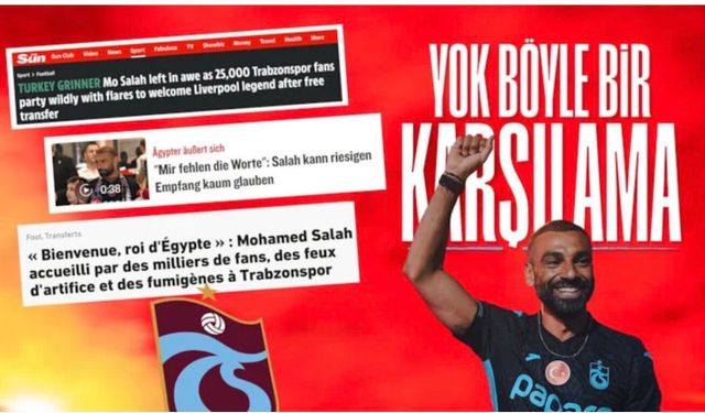 Salah'ın karşılanması dünyada gündem oldu