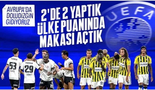 Fenerbahçe ve Beşiktaş kazandı: İşte UEFA ülke puanında son durum!