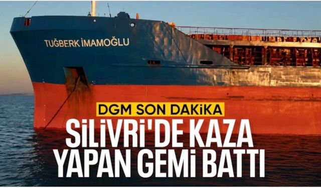 Denizcilik Genel Müdürlüğü: Gemilerden birinin batmış olduğu değerlendiriliyor