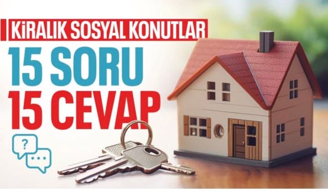 Başvurular başladı: 15 soruda kiralık konut projesi
