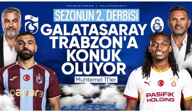 Trabzonspor - Galatasaray: Muhtemel 11'ler