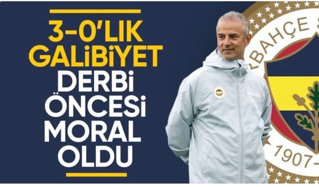 İsmail Kartal: Galibiyet derbi öncesi moral oldu