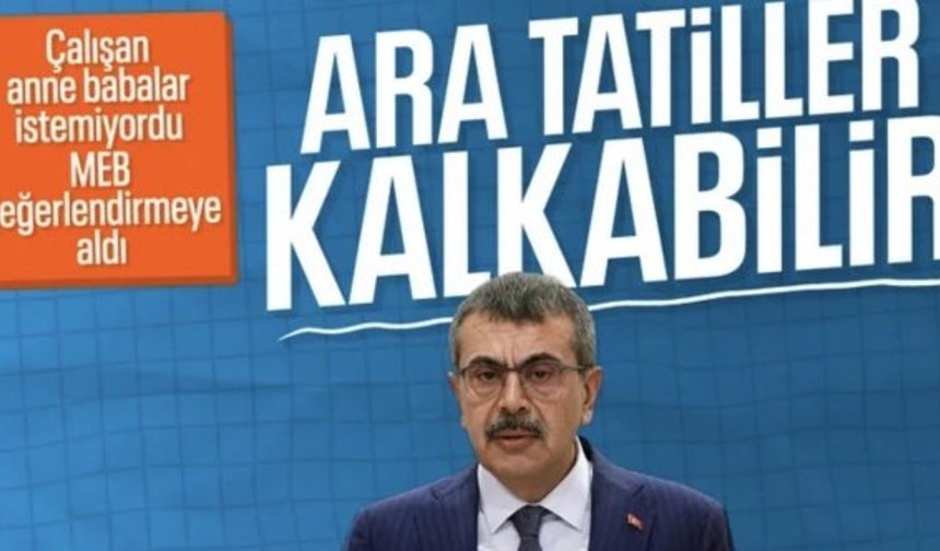 Okullarda ara tatil kalkıyor mu