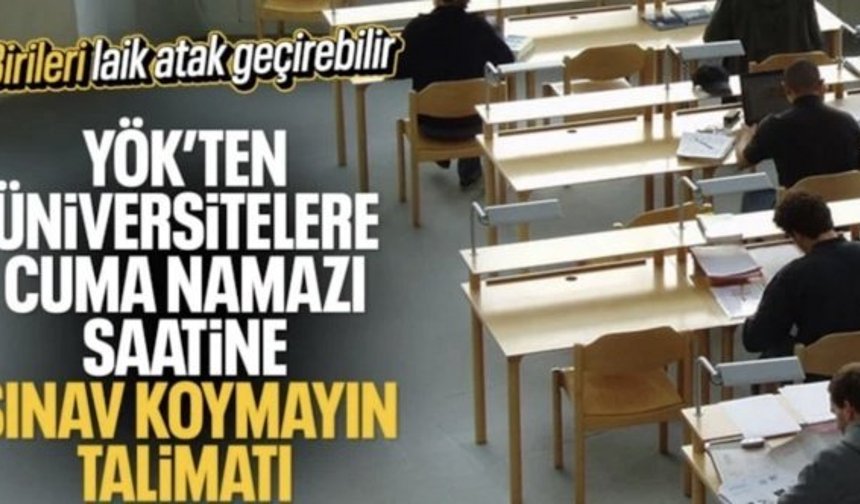 YÖK'ten üniversitelere ders ve sınav zamanlaması için cuma namazı uyarısı