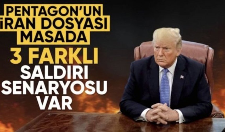 İran’a karşı üç senaryo masada: Washington’dan askeri ve siyasi baskı