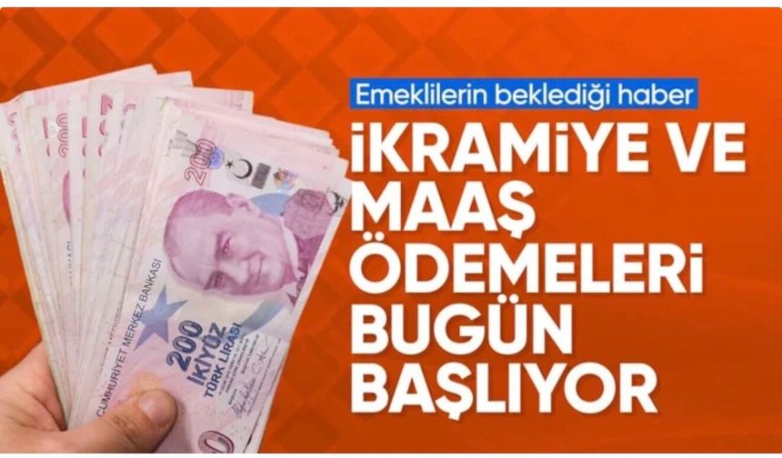 Emeklilerin bayram ikramiyesi ve maaş ödemeleri başlıyor