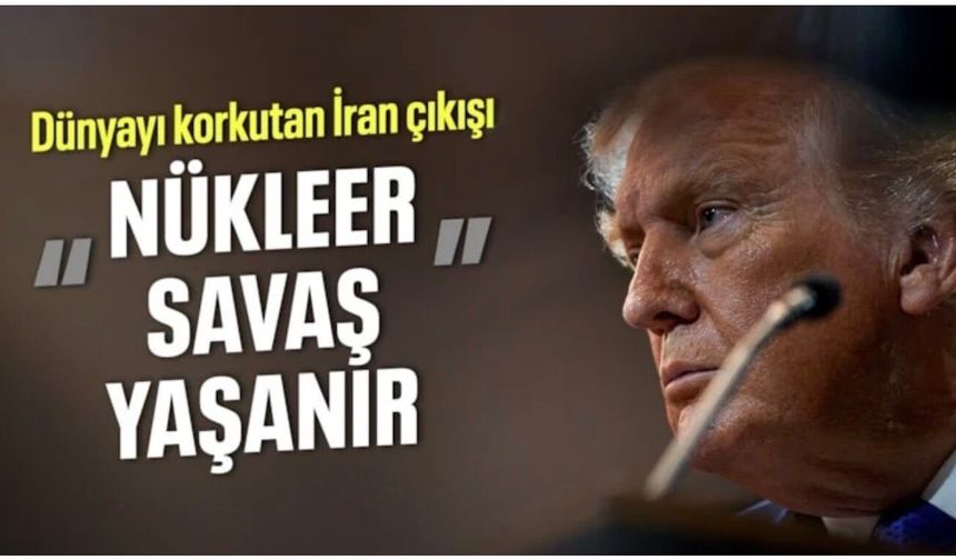 Donald Trump: İran nükleer silah elde ederse nükleer savaş yaşanır