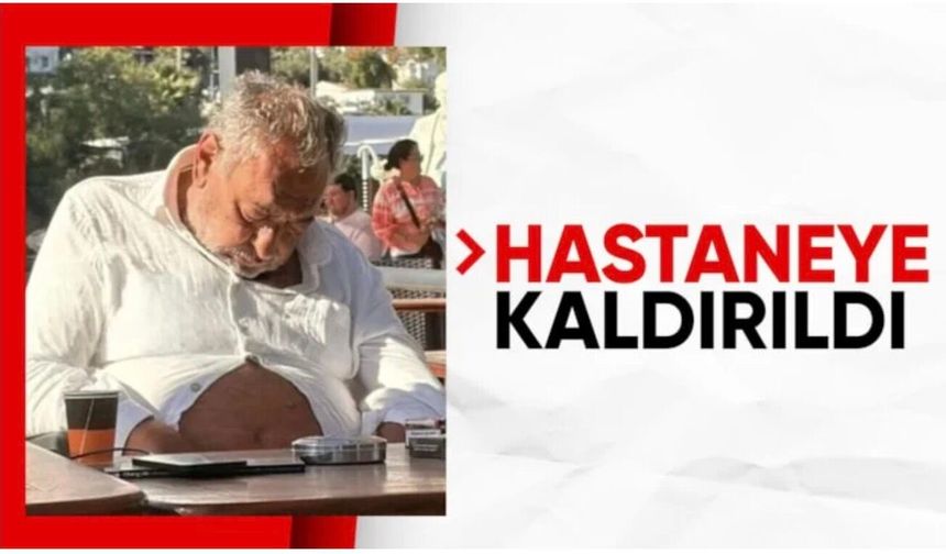 Reha Muhtar hastaneye kaldırıldı