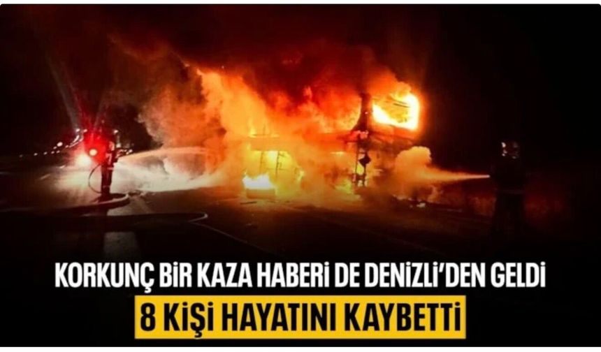 Denizli'de bariyere çarpan otobüs yandı: 8 ölü 33 yaralı