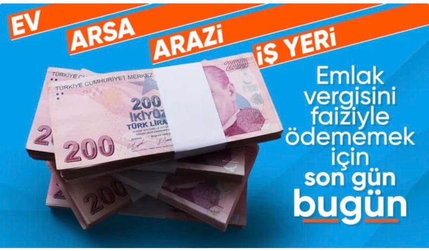 Emlak vergisi ilk taksit ödemesinde son gün
