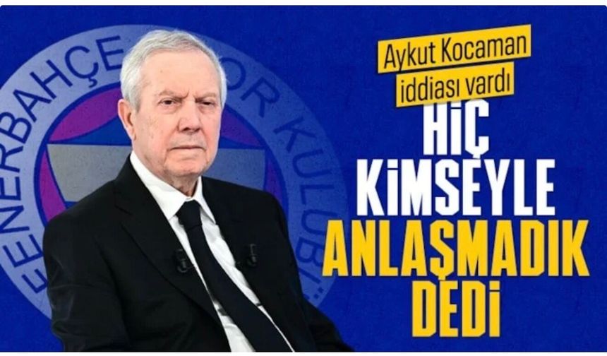 Aziz Yıldırım: Yönetimimiz hiçbir teknik direktörle anlaşma yapmadı