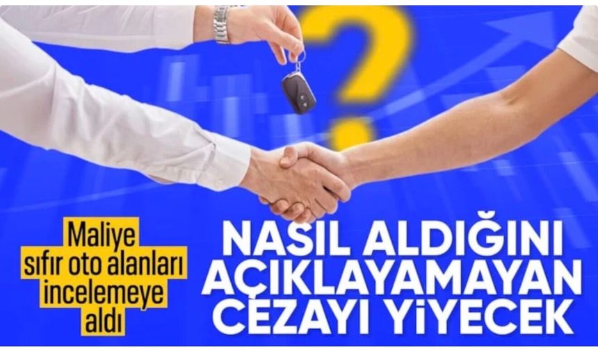 Maliye gözünü sıfır araç satışlarına dikti: Fahiş fiyat uygulamaları sorgulanıyor