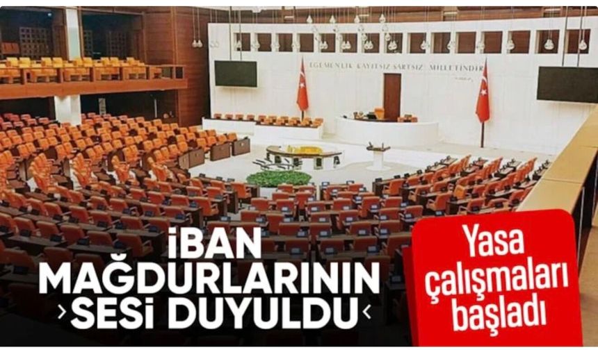 IBAN mağdurlarının sesi duyuldu: 12. Yargı Paketi'nde özel düzenleme