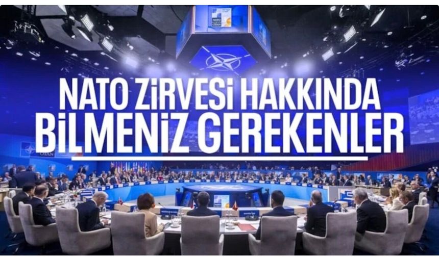 Ankara, NATO Zirvesi'ne hazır: 7 maddede bilinmesi gerekenler