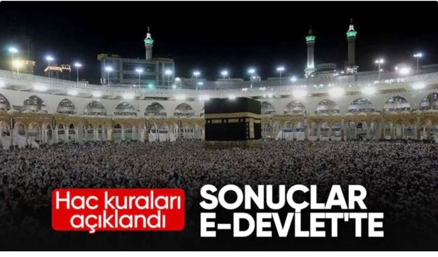 2027 Hac kura sonuçları yayınlandı