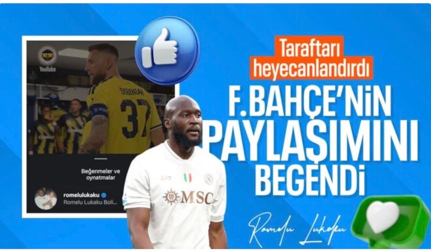 Romelu Lukaku'dan Fenerbahçe'nin paylaşımına beğeni