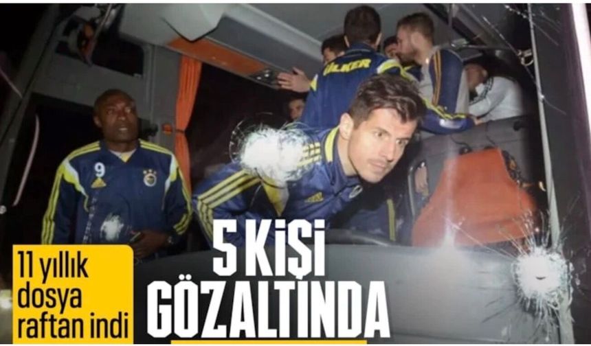 Akın Gürlek: Fenerbahçe saldırısına yönelik 5 kişi gözaltına alındı