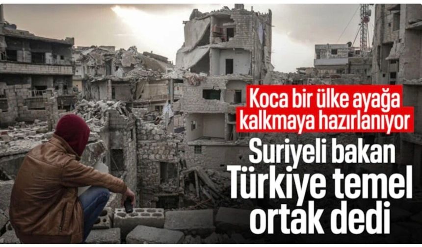 Suriye Dışişleri Bakanı Şeybani: Türkiye, Suriye'nin yeniden inşasında temel ortak