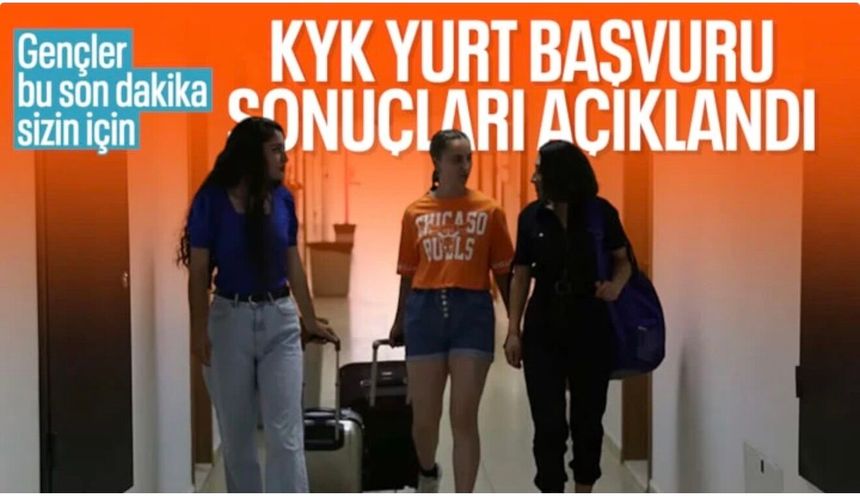 KYK yurt başvuru sonuçları açıklandı
