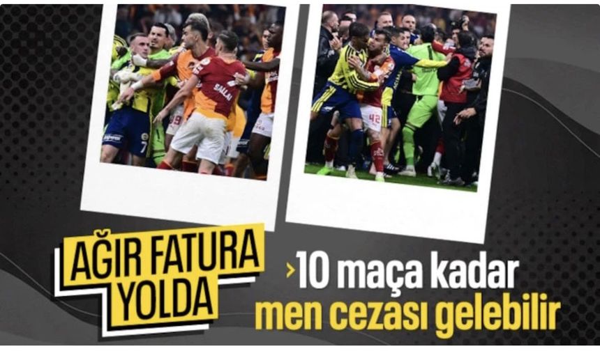 Derbi sonrası kavga eden futbolculara ceza kapıda: 10 maça kadar men...