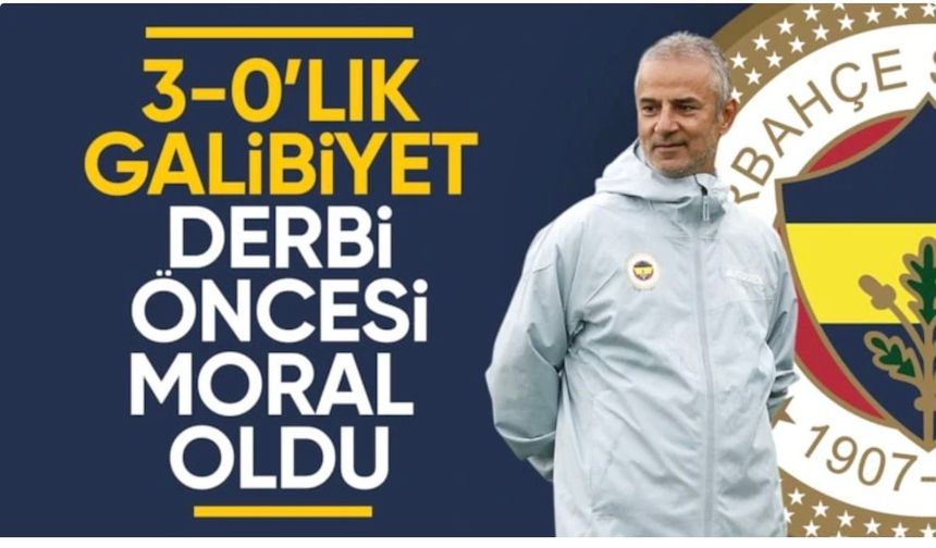 İsmail Kartal: Galibiyet derbi öncesi moral oldu