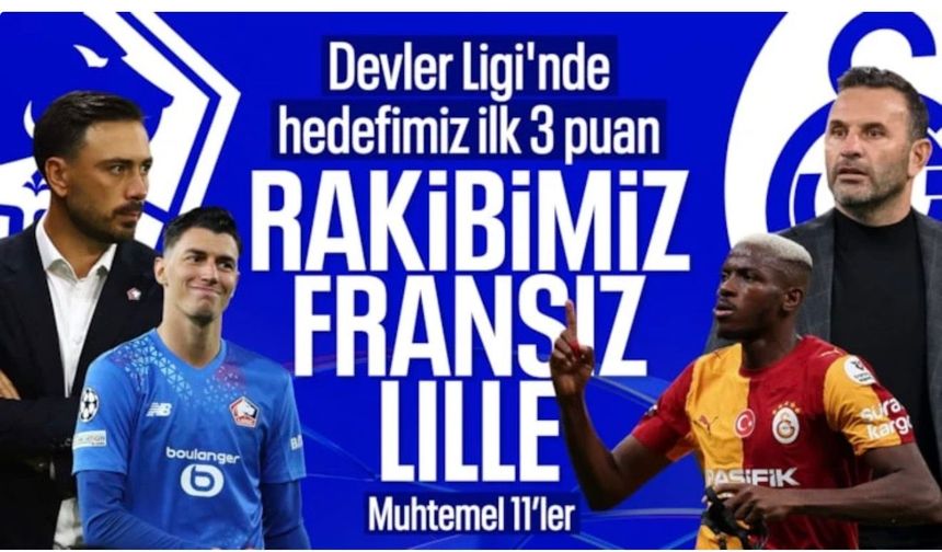 Lille-Galatasaray: Muhtemel 11'ler