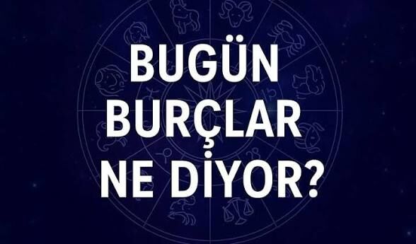 Günlük burç yorumları: 5 Temmuz Pazar