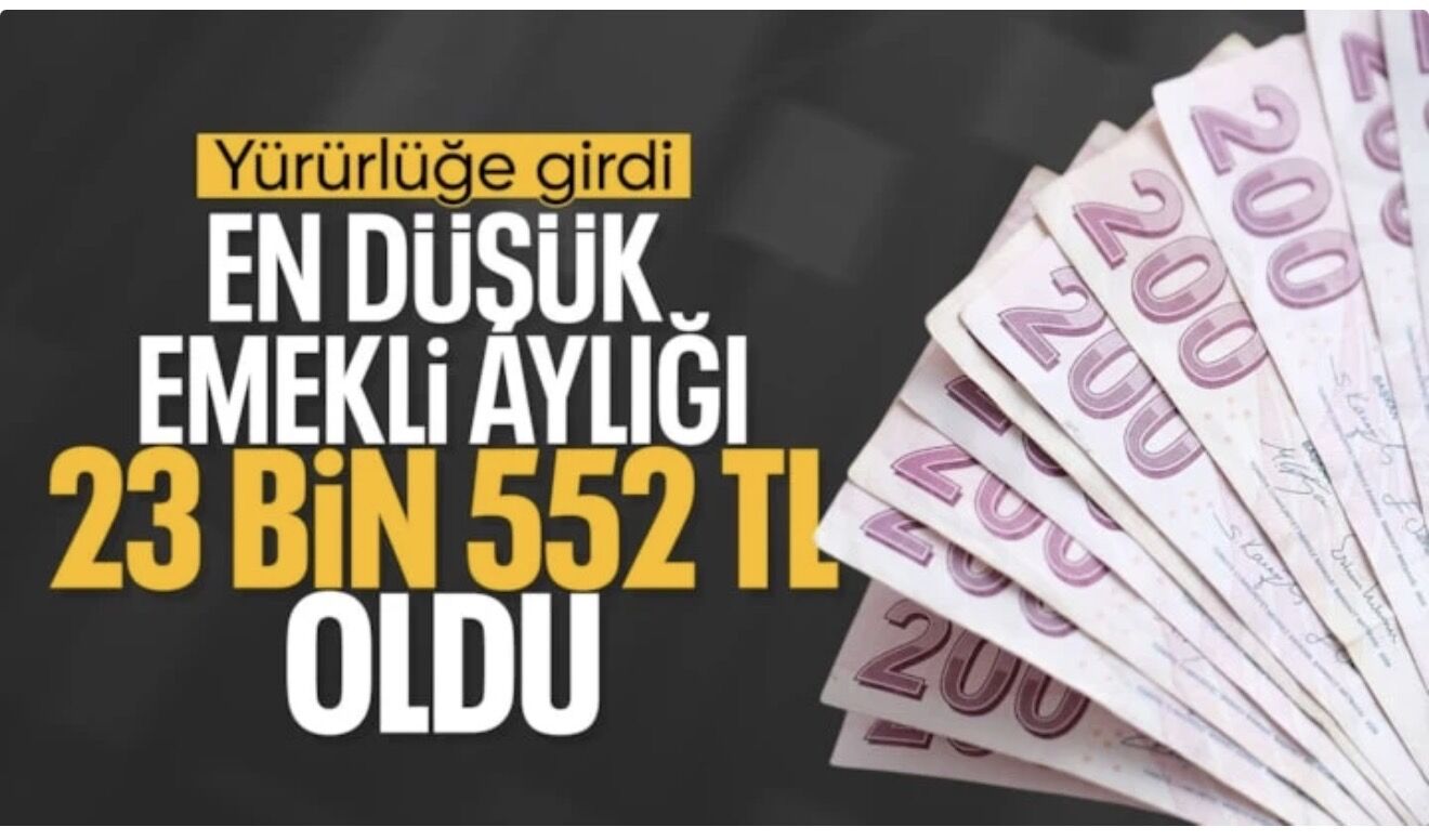 SON DAKİKA! En düşük emekli aylığı 23 bin 552 lira oldu