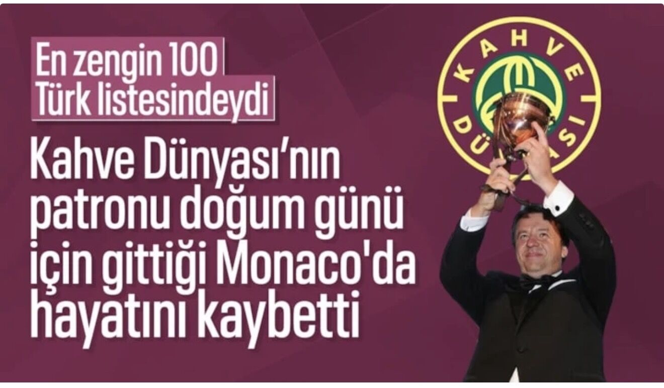 Kahve Dünyası'nın sahibi Birol Altınkılıç hayatını kaybetti