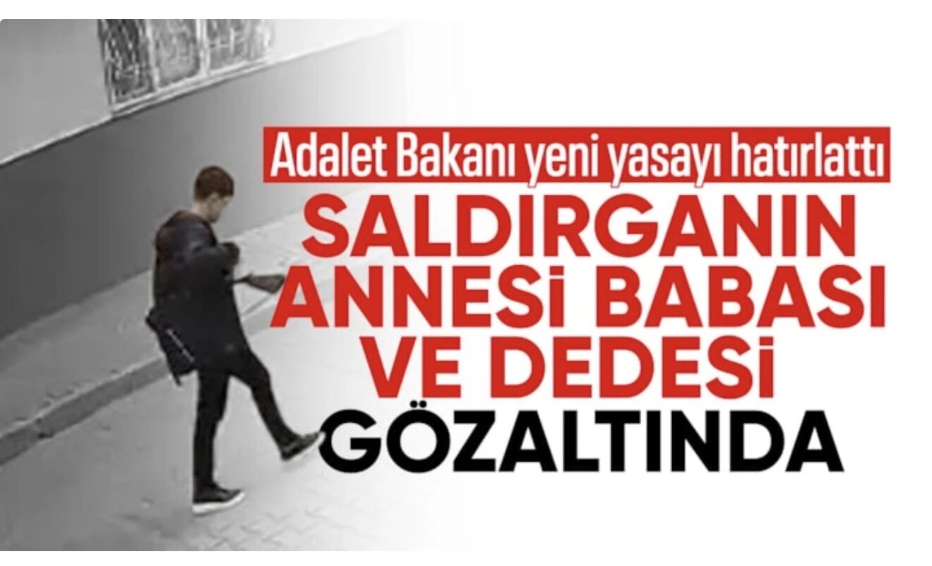 Akın Gürlek okul saldırısına ilişkin açıklama yaptı: Anne ve baba gözaltında